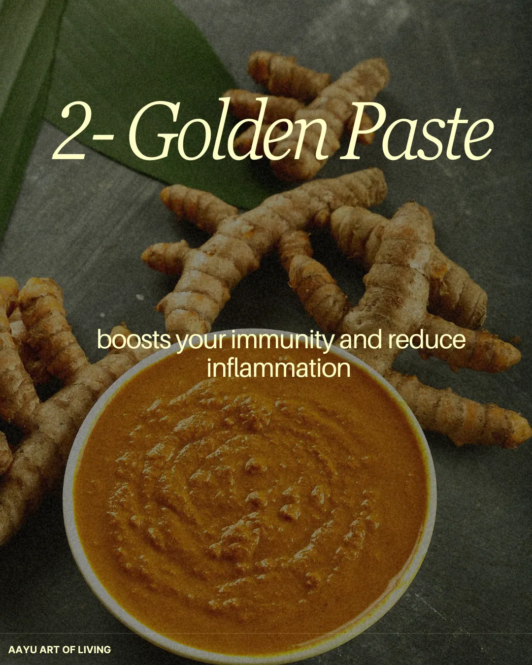 Recipe card '2 – Golden Paste': boosts your immunity and reduces inflammation, with fresh turmeric roots